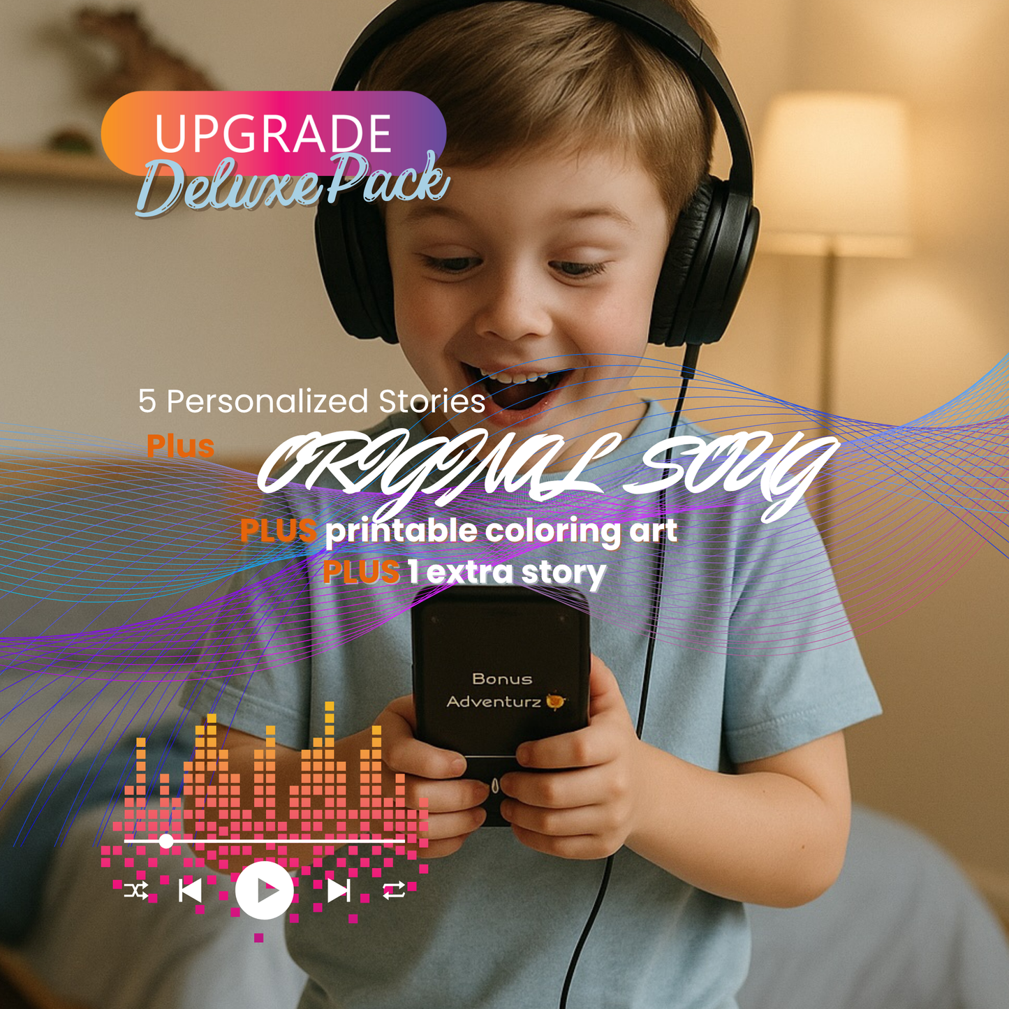 Deluxe Pack - Personalized Audio Stories for KIds (The complete experience)